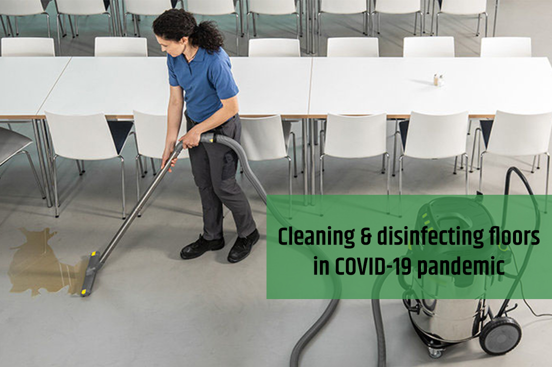 How to clean & disinfect floors to stay safe in COVID-19 pandemic?